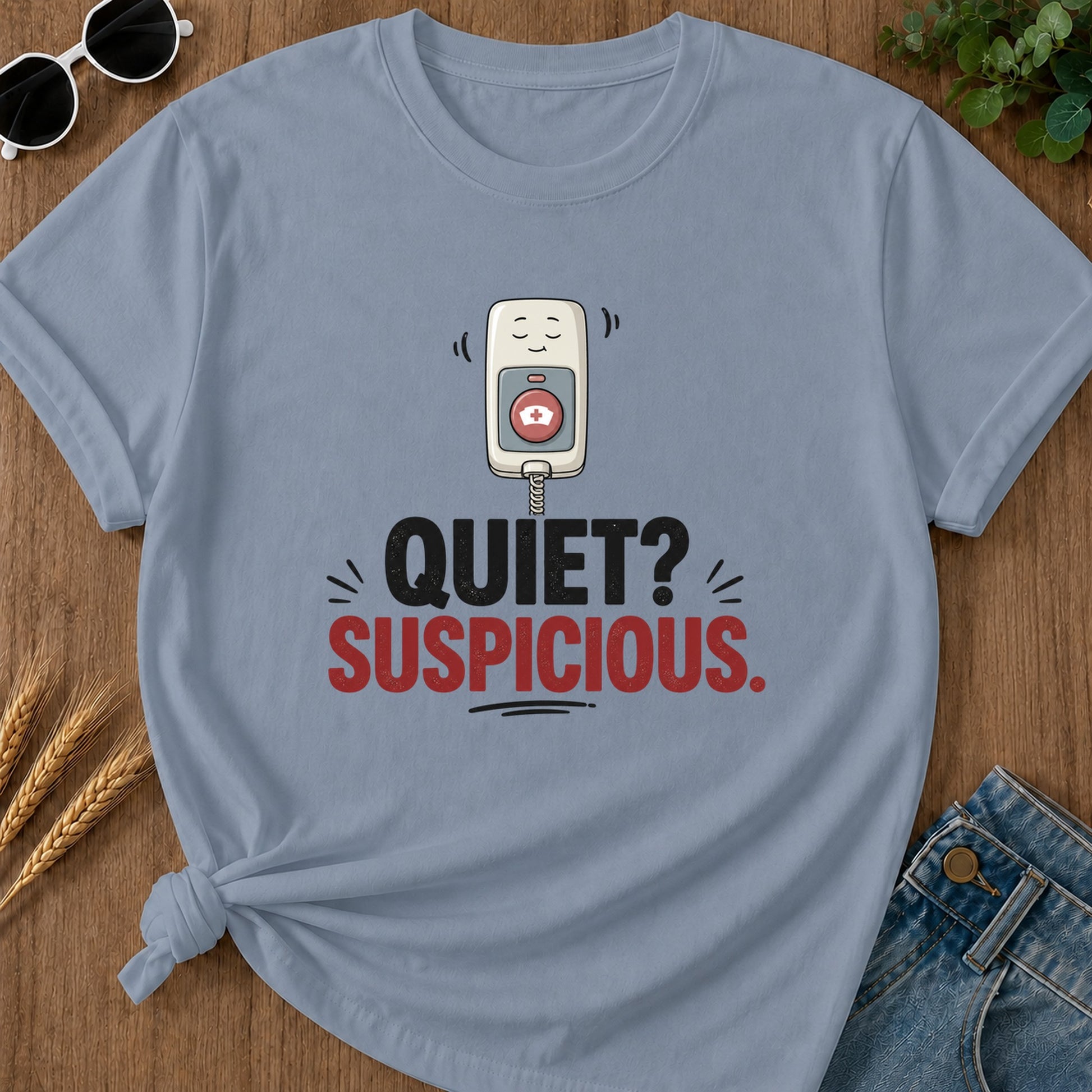 Quiet Suspicious T-Shirt - Blue Jean