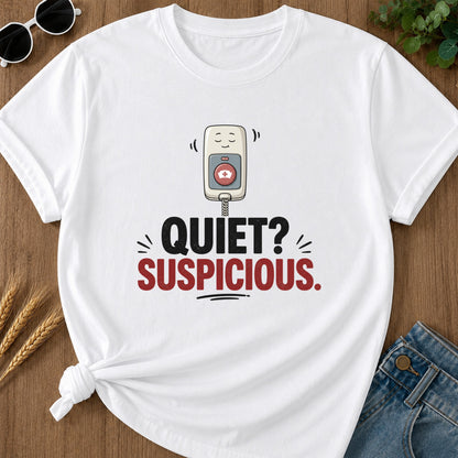 Quiet Suspicious T-Shirt - White