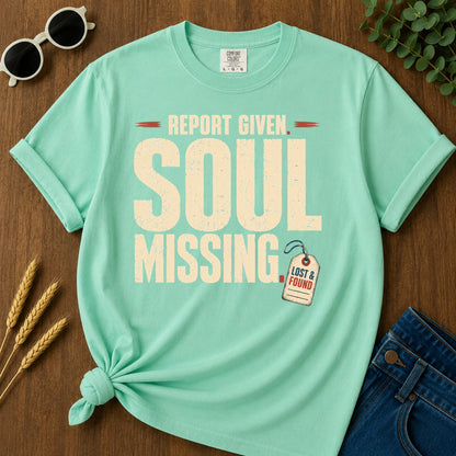 Report Given Soul Missing T-Shirt - Island Reef