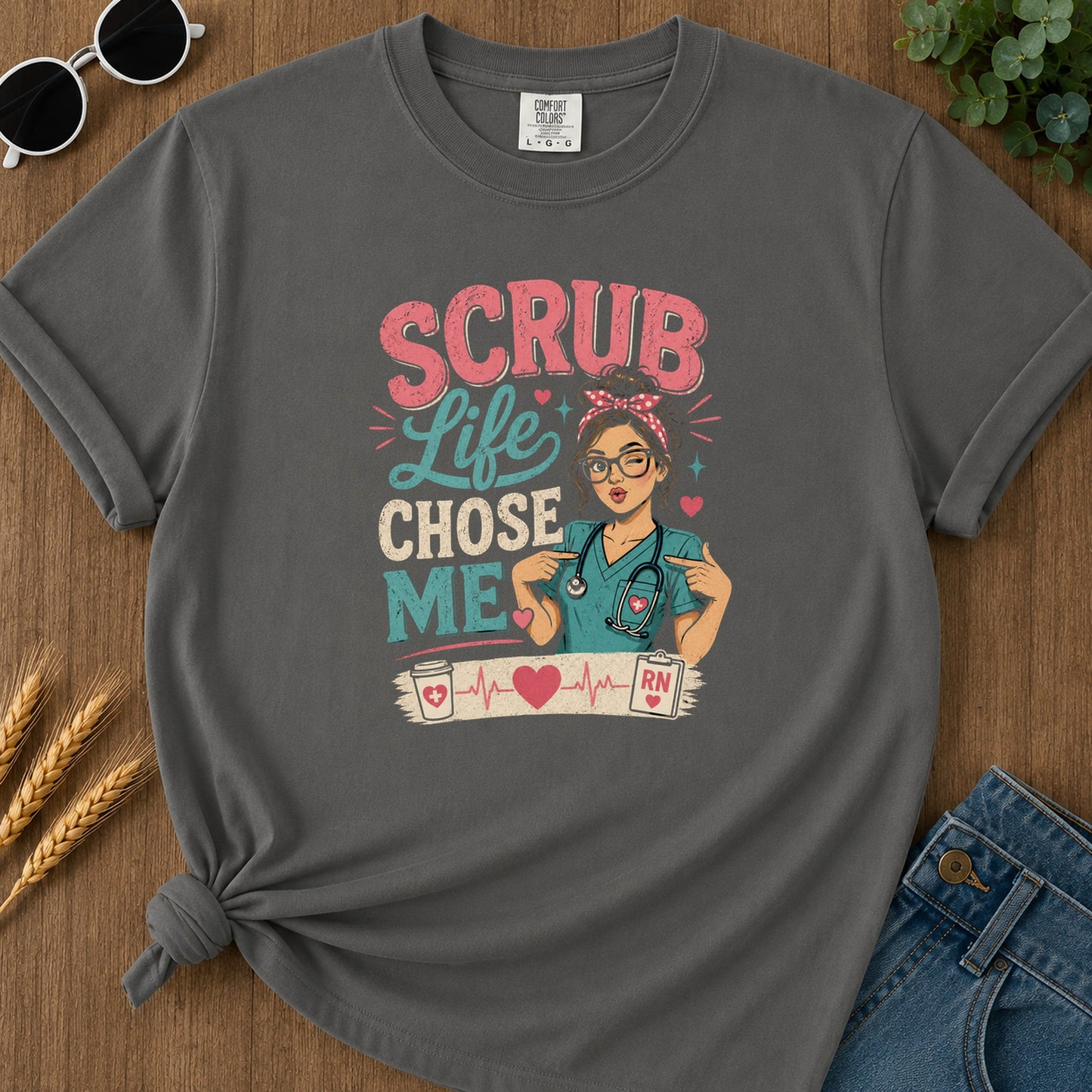 Scrub Life Chose Me T-Shirt - Pepper