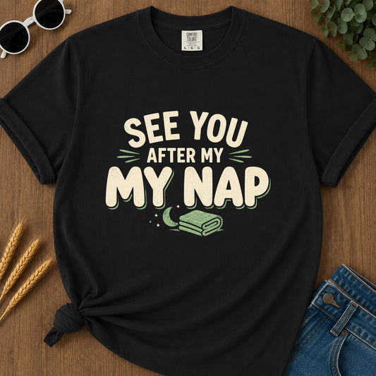 See You After My Nap T-Shirt - Black