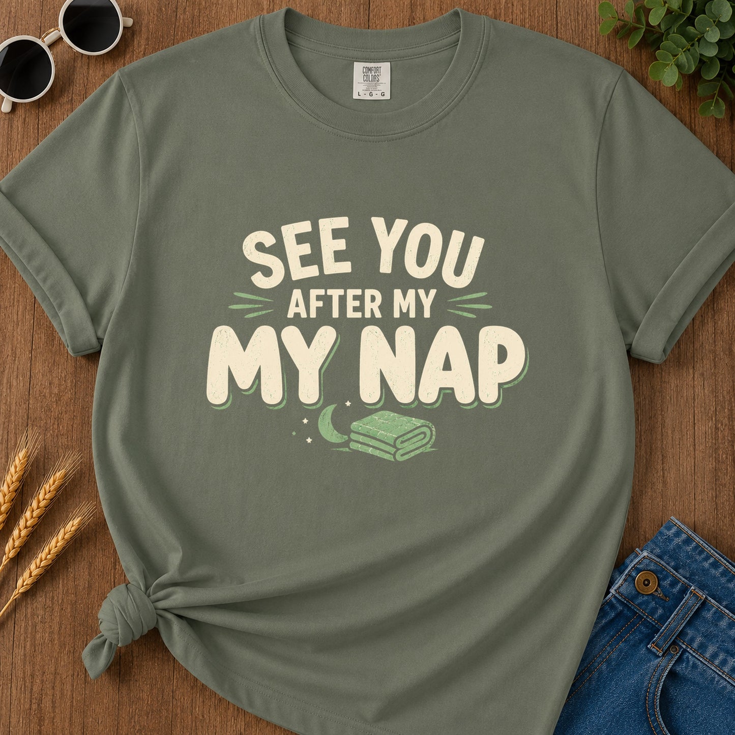 See You After My Nap T-Shirt - Moss