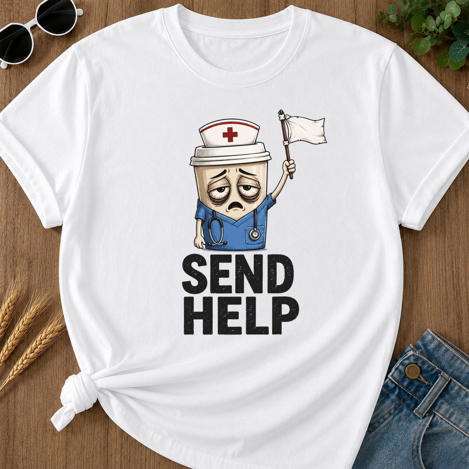 Send Help Nurse T-Shirt - White