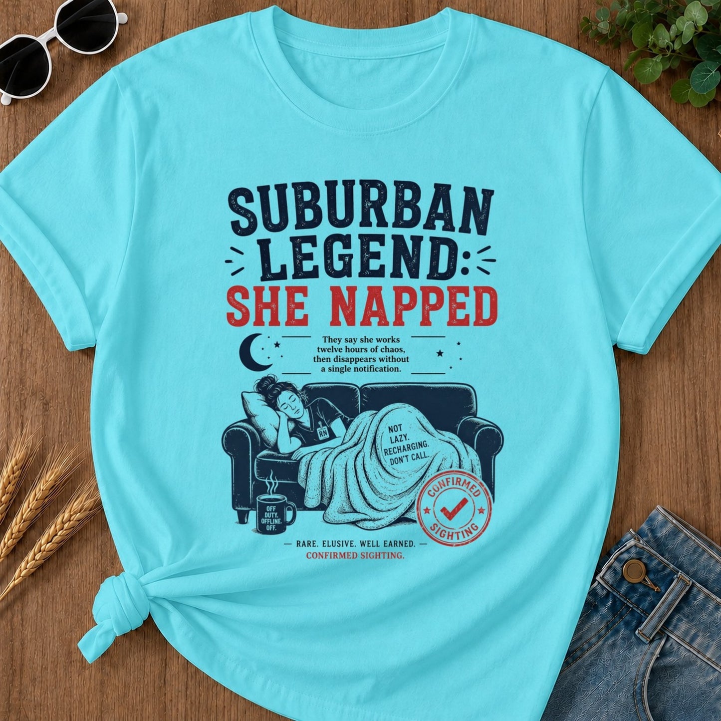 She Napped T-shirt - Lagoon Blue Mockup
