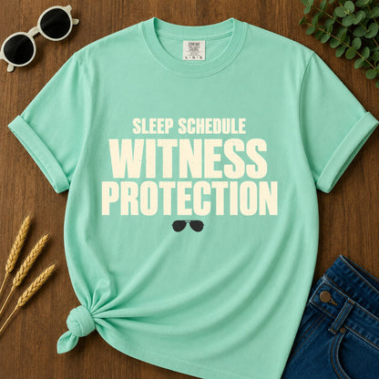 Sleep Schedule Witness Protection T-Shirt - Island Reef