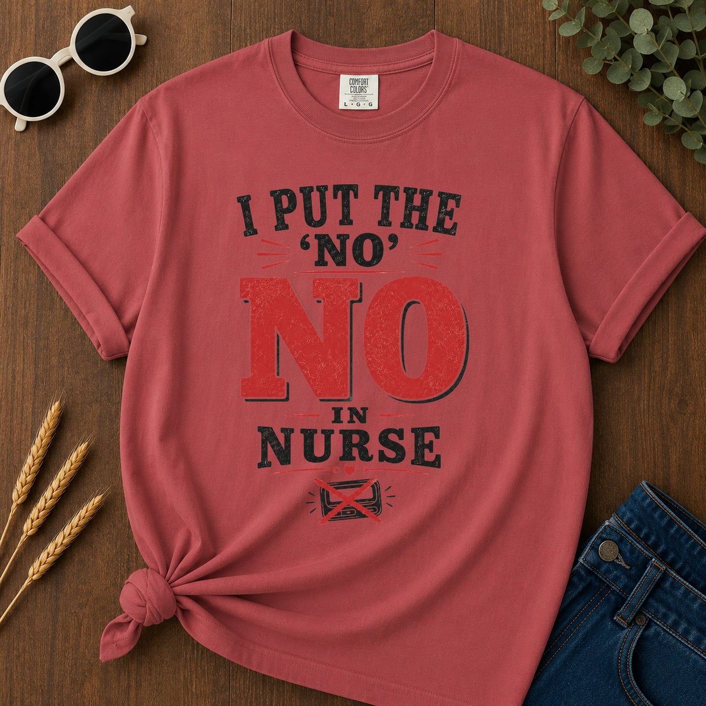 Sorry No Nurse T-Shirt - Crimson