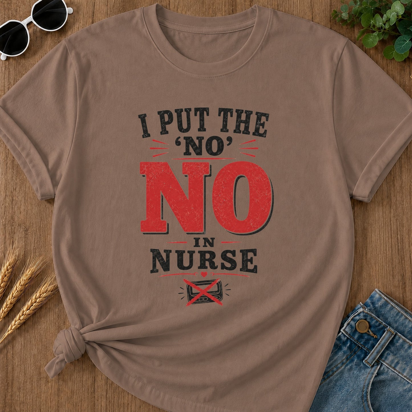 Sorry No Nurse T-Shirt - Espresso