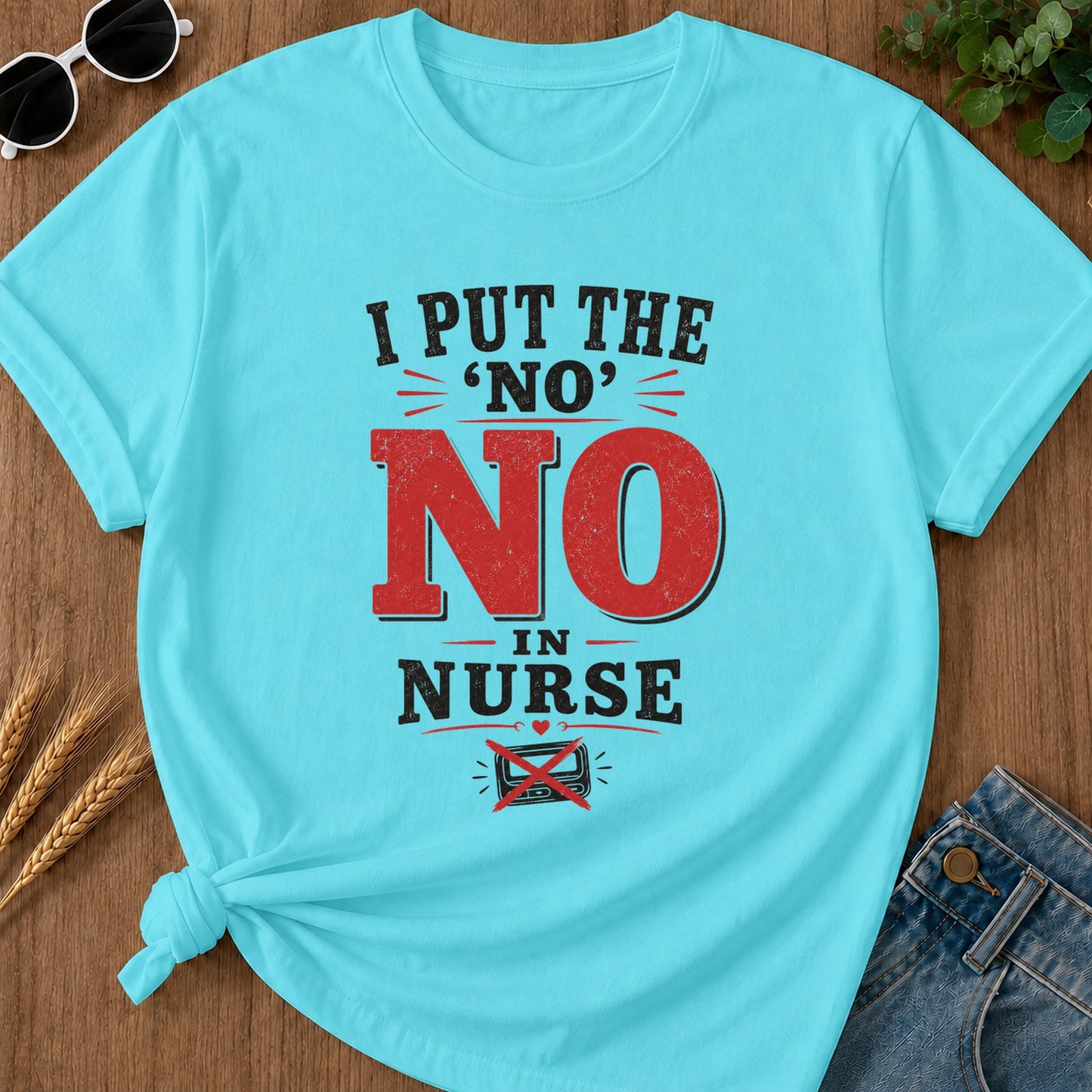 Sorry No Nurse T-Shirt - Lagoon Blue