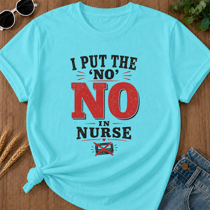 Sorry No Nurse T-Shirt - Lagoon Blue