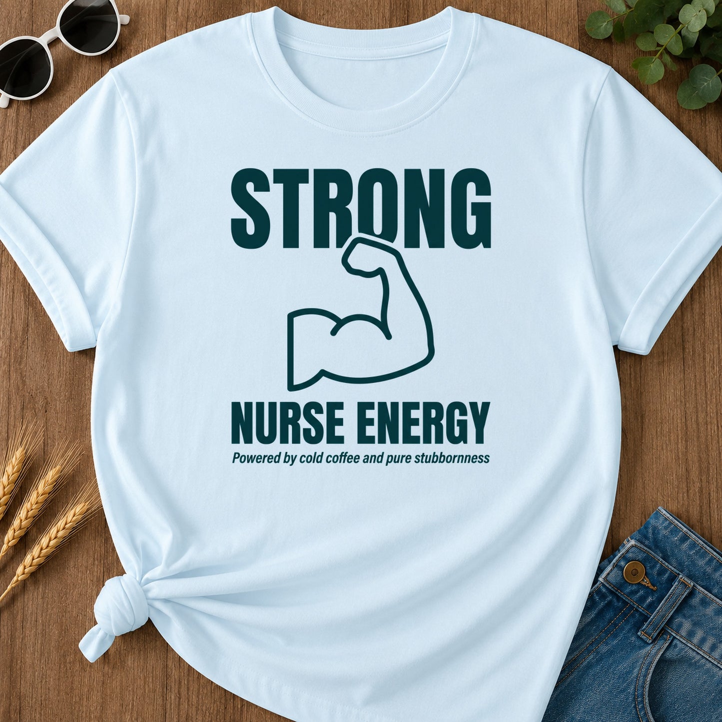 Strong Nurse Energy T-Shirt - Chambray
