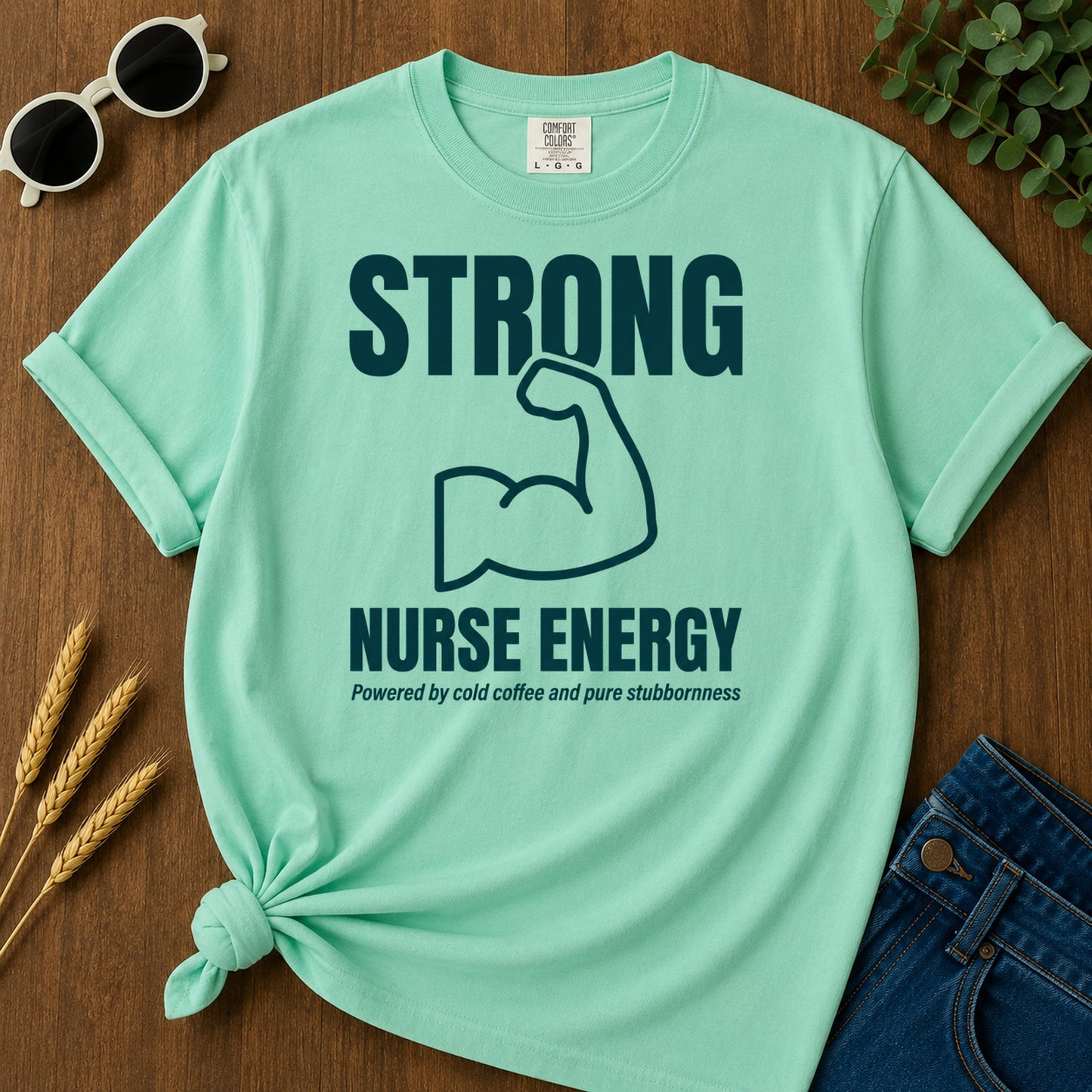 Strong Nurse Energy T-Shirt - Island Reef