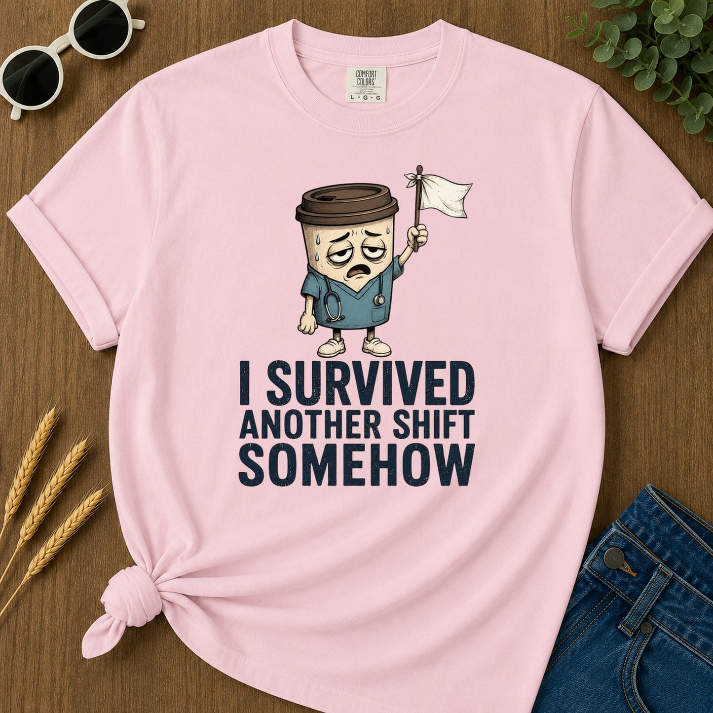 Survived Another Shift Somehow T-Shirt - Blossom
