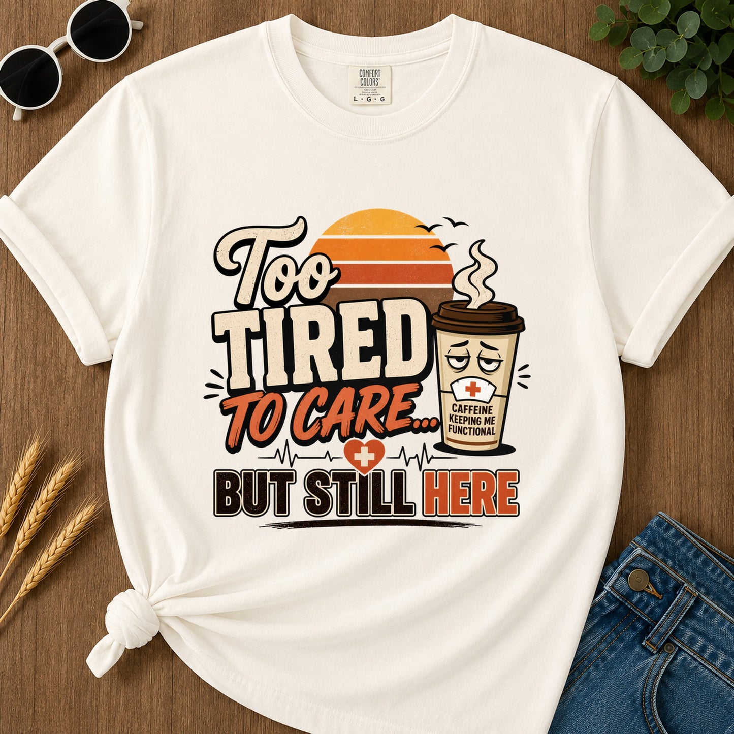 Too Tired To Care T-Shirt - Ivory