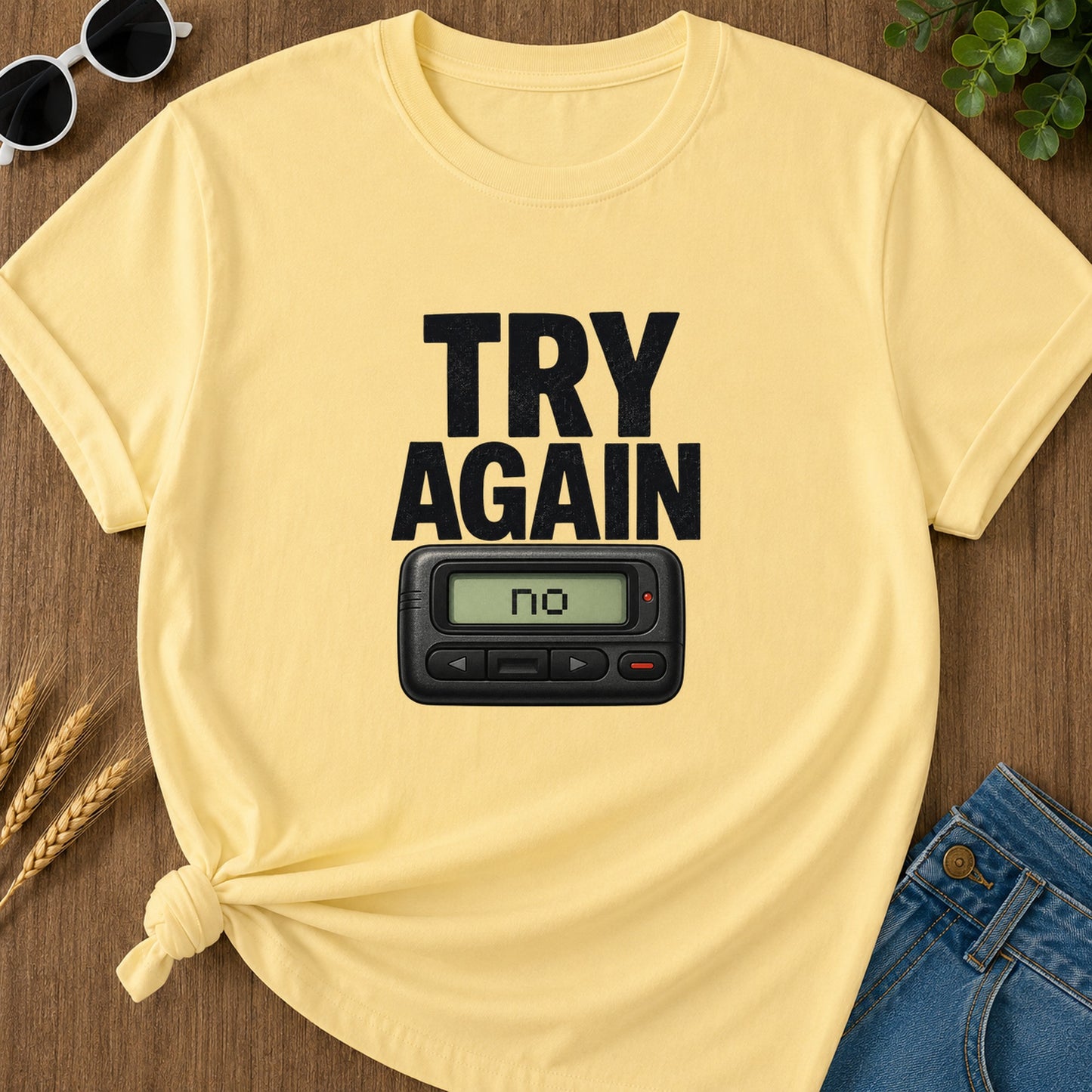 Try Again No T-Shirt - Butter