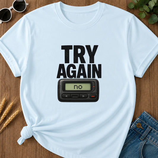 Try Again No T-Shirt - Chambray