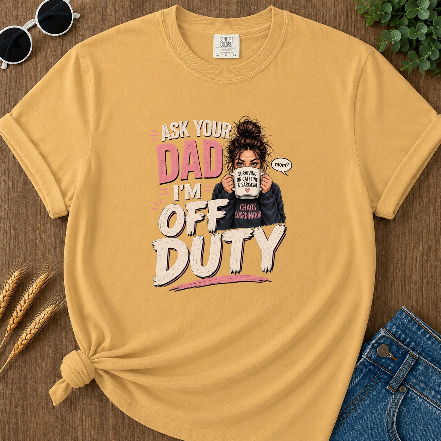 Ur Isk Mom Surviving On Caffeine Im And Sarcasm Chaos T-Shirt - Mustard