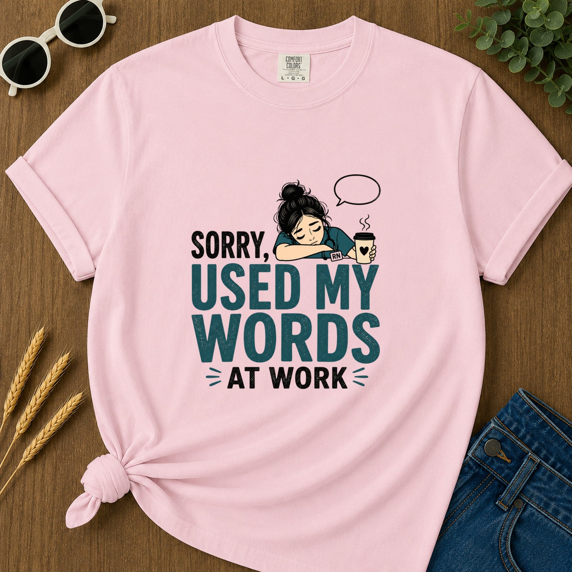 Used My Words At Work T-Shirt - Blossom