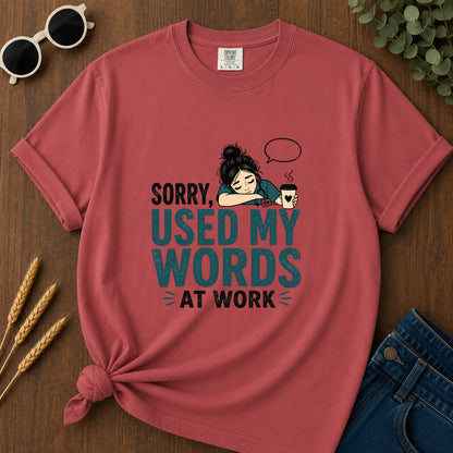 Used My Words At Work T-Shirt - Crimson