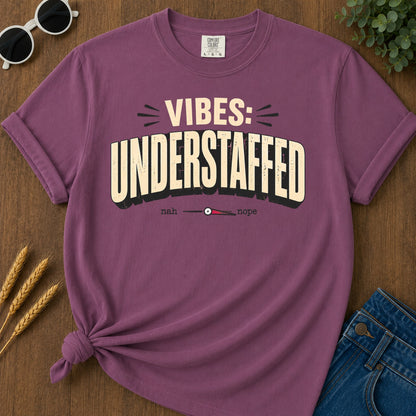 Vibes Understaffed T-Shirt - Berry