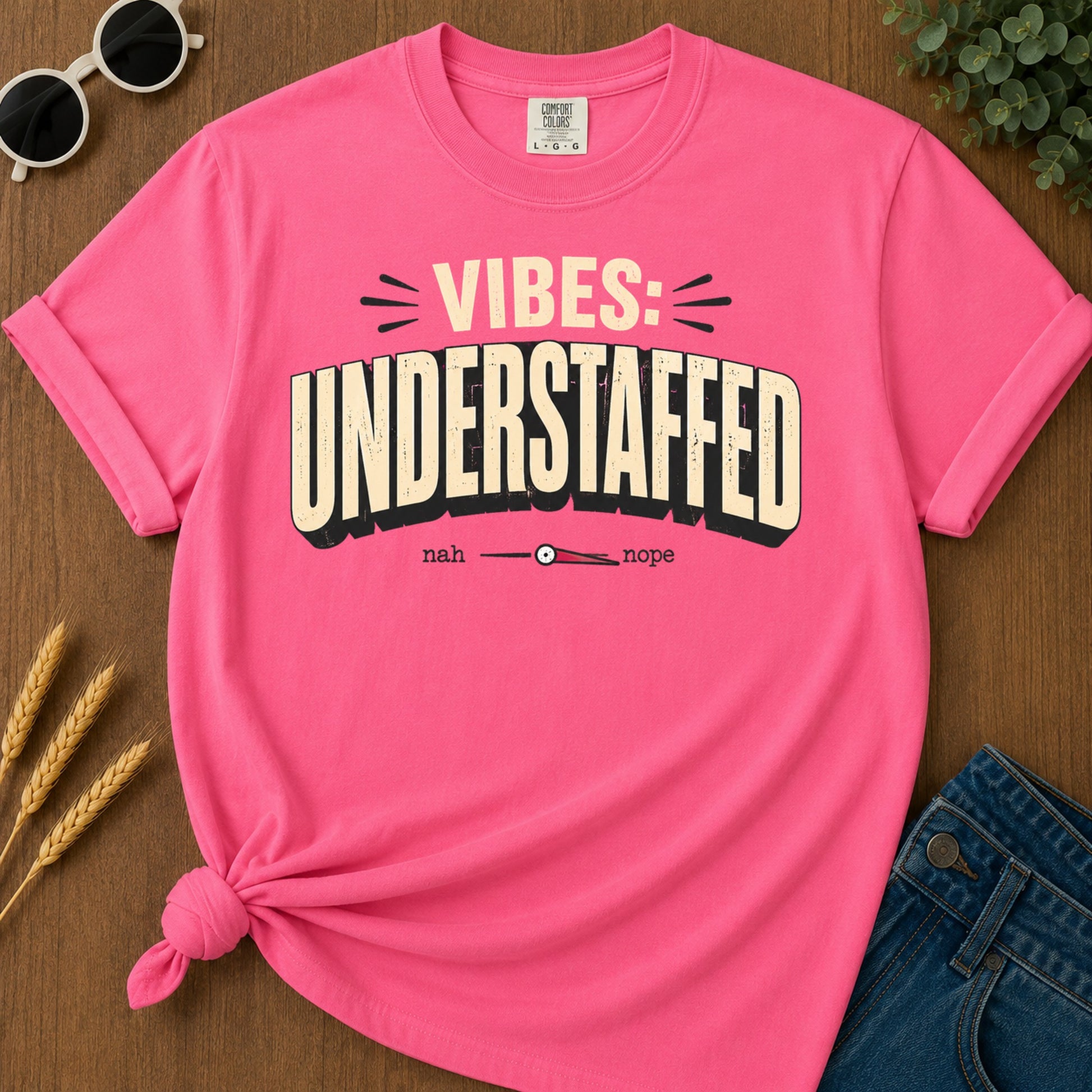 Vibes Understaffed T-Shirt - Crunchberry