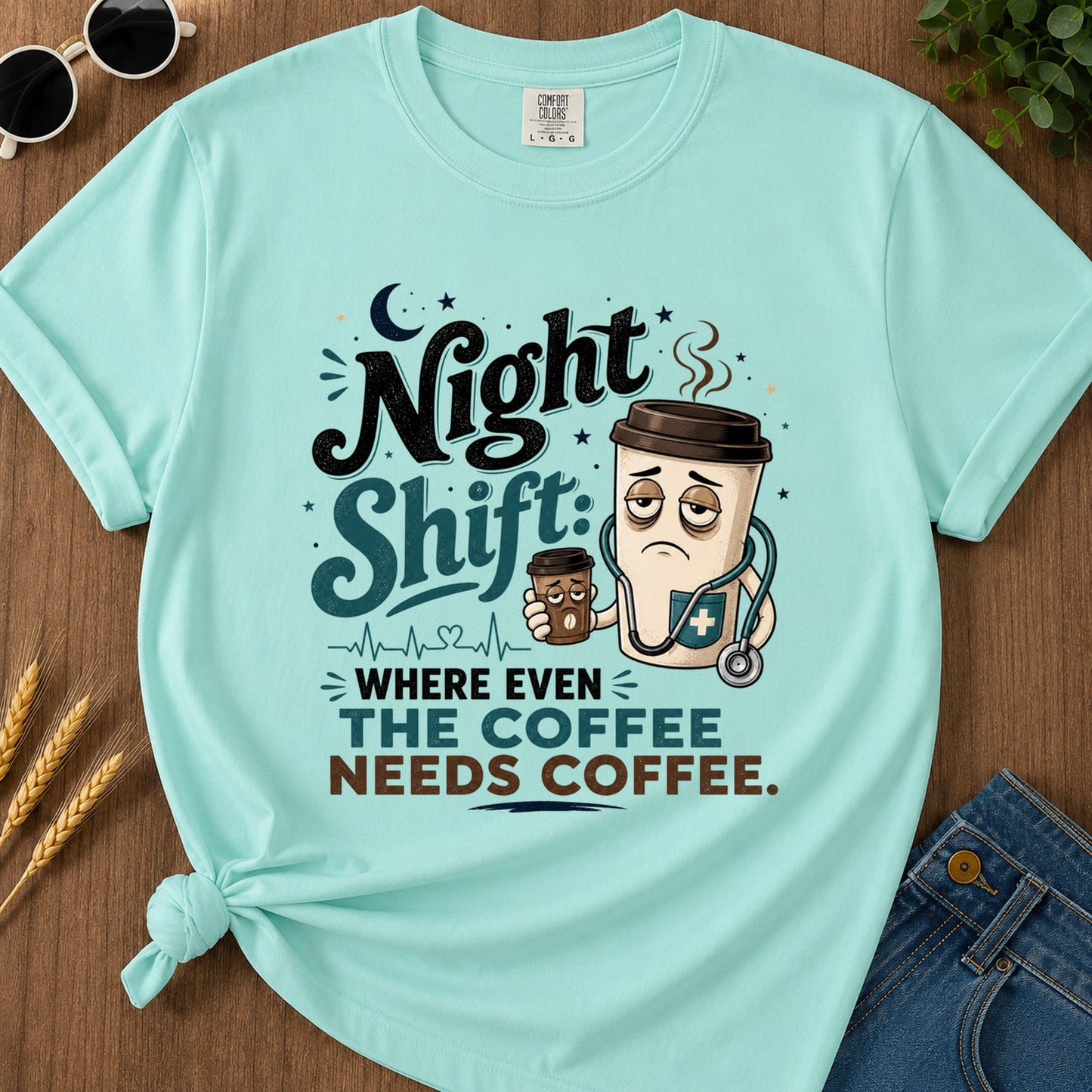 Where Even Coffee Needs Coffee T-Shirt - Chalky Mint