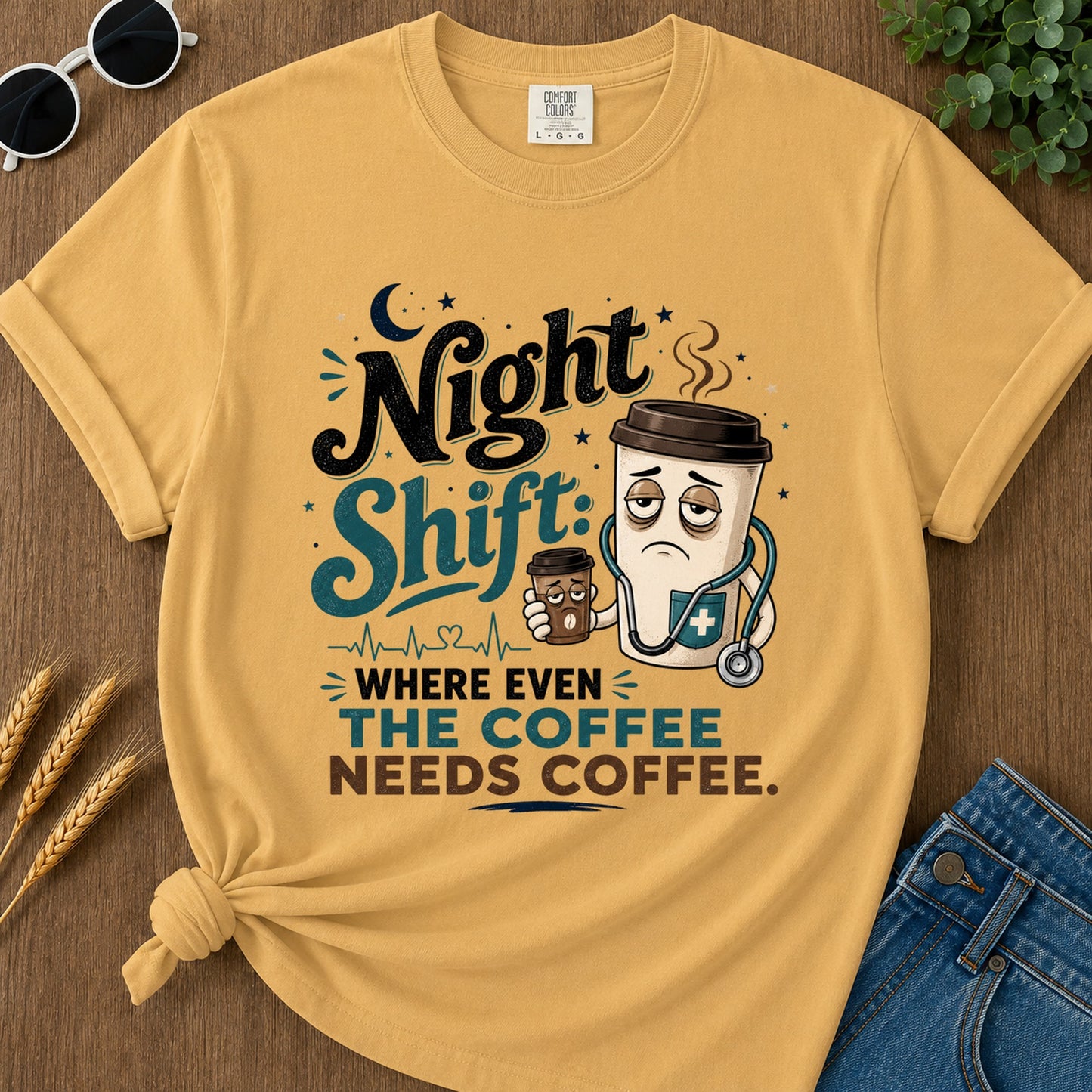 Where Even Coffee Needs Coffee T-Shirt - Mustard