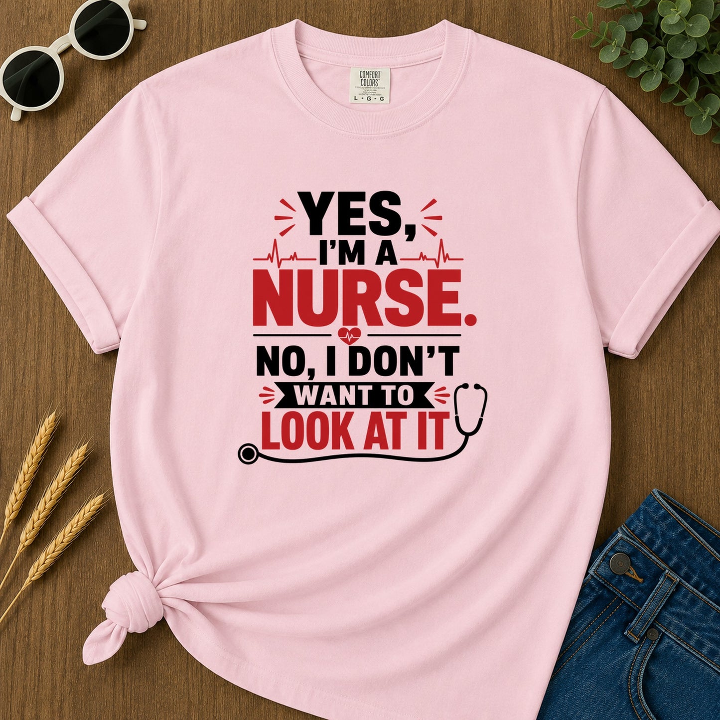 Yes I'm A Nurse T-Shirt - Blossom