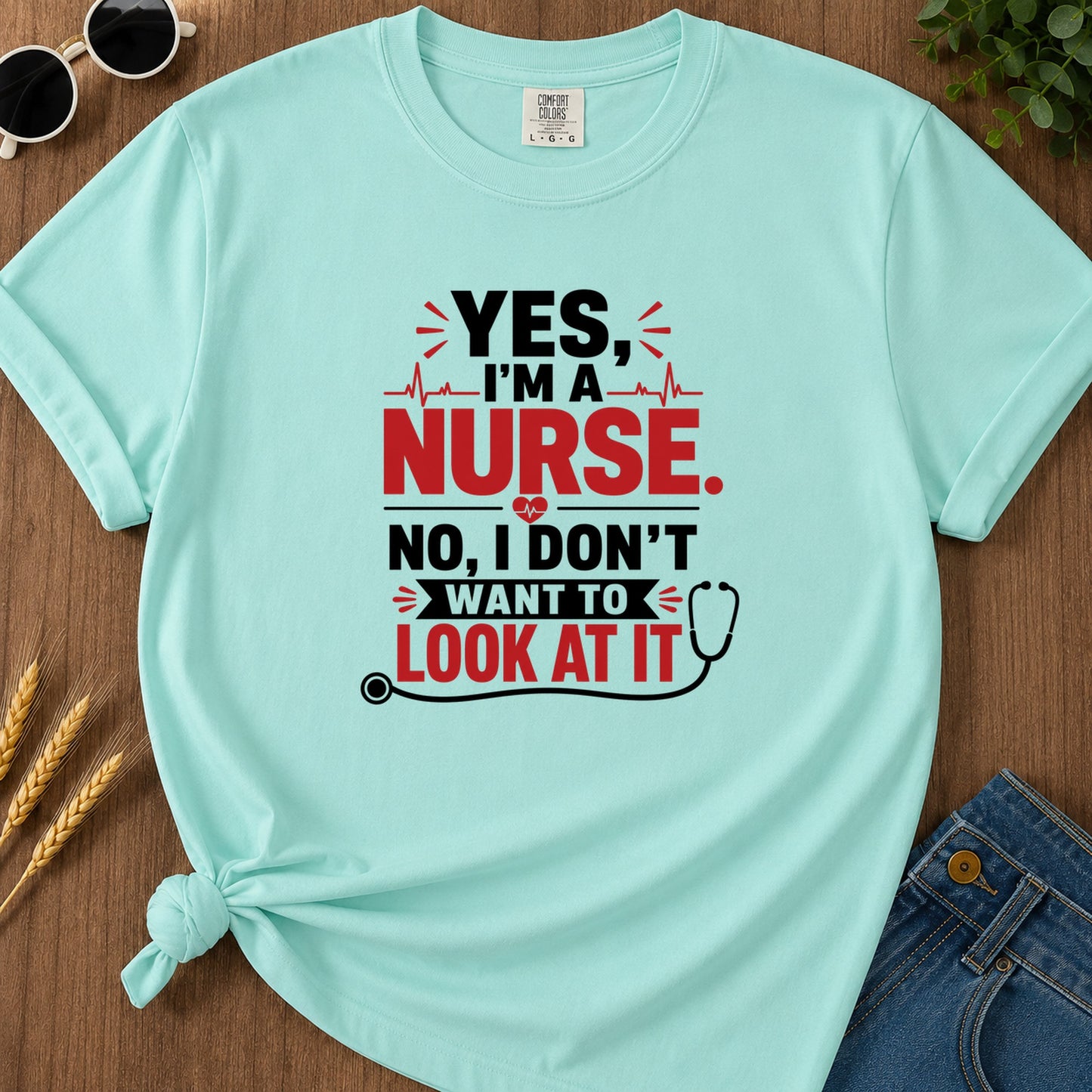 Yes I'm A Nurse T-Shirt - Chalky Mint